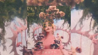 Melanie Martinez - DEATH (back from the dead) (speed up)