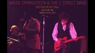 Bruce Springsteen: 1. Night - Live in Boston (March 25th, 1977)