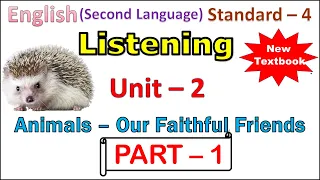 Std 4 English unit 2 Animals-Our Faithful Friends Listening Part 1