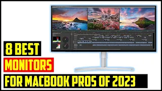 ✅ Top 8 Best Monitors for Mac Book Pros of 2023 | Best Monitors for MacBook Pros of 2023