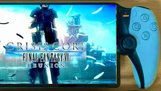 PlayStation PORTAL- Crisis Core FFVII: Reunion” from booting up to exploration & combat