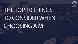 Top 10 Tips For Choosing The Perfect Marina