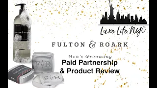 Fulton & Roark : Product Review