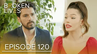 Broken Lives | Episode 120 English Subtitled | Kırık Hayatlar