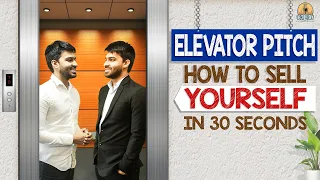 The "BEST ELEVATOR PITCH" in the World? | SELL YOURSELF in 30 Seconds | Elevator Pitch Example