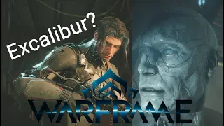 Excalibur? Arthur? Tenno? Warframe?