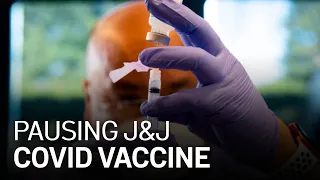 Was Pausing the Johnson & Johnson Vaccine an Overreaction by FDA?