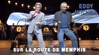 Eddy Mitchell et Michel Sardou – Sur la route de Memphis (Live officiel Olympia 2004)