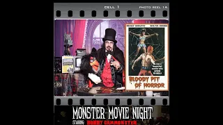 Monster Movie Night Bloody Pit Of Horror season 3 episode 8