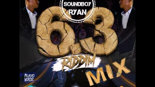 6.3 RIDDIM MIX SOCA 2017 (Dj Soundboy Ryan)