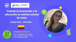 Cuando la innovación y la educación se vuelve un asunto de todos.