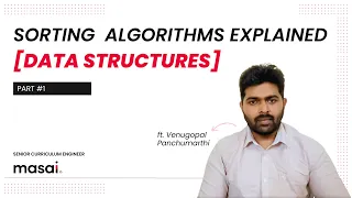 Sorting Algorithms Explained – Part 1 [Iterative Sorting Algorithms & their Applications]