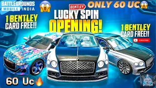 ONLY 60 UC😱 BENTLEY CREAT OPENING / PUBG MOBILE  NOOB RICH🥰