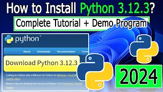 How to Install Python 3.12.3 on Windows 10/11 | 2024 Update | Demo Python Program