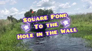airboat ride : Square Pond to Hole in the Wall Ep. 3
