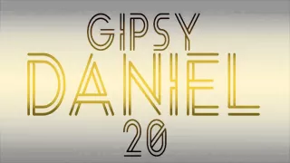 Gipsy Daniel 20 - KAZDU NOC