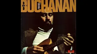 Roy Buchanan - My Baby Says She's Gonna Leave Me