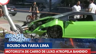 Motorista de Lamborghini atropela assaltante durante roubo de relógio em SP | Brasil Urgente