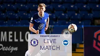 Chelsea Development Squad v Brighton U21 | Premier League 2 | LIVE MATCH