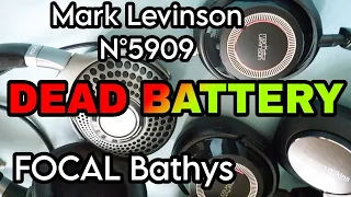 FOCAL Bathys vs Mark Levinson № 5909  DEAD Battery