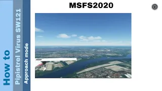 Flight Simulator 2020 - How to - Pipistrel Virus SW121 - Approach mode