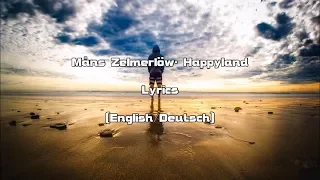 Måns Zelmerlöw - Happyland (Lyrics [English/Deutsch])