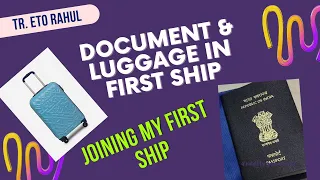 Documents & Luggage To Carry Before Joining First Ship | Electro Technical Officer in Merchant Navy