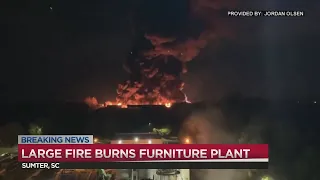 Large fire at SC furniture plant