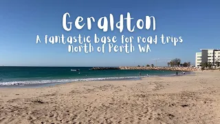 Geraldton | Fantastic Base For Road Trips