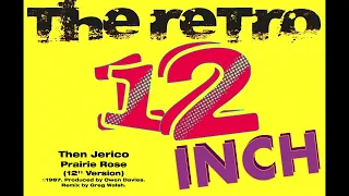 Then Jerico - Prairie Rose (12'' Version)