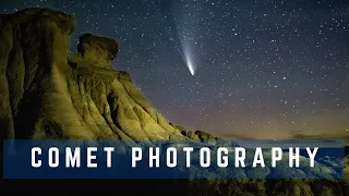 Comet Photography - Beginner Tutorial