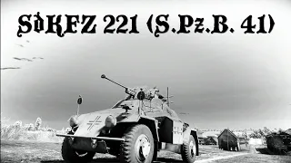 Panzer, Räder und Granaten     #4  SdKFZ 221 (S.Pz.B. 41)