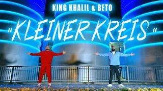 KING KHALIL & BETO - KLEINER KREIS (PROD.BY ASIDE)