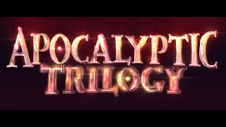 Apocalyptic Trilogy by APTeamOfficial And Zimnior12 | (Unofficial Preview) NEW VERSION!