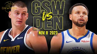 Golden State Warriors vs Denver Nuggets Full Game Highlights | Nov 8, 2023 | FreeDawkins