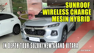 SECANGGIH INI 300 JUTAAN? IN DEPTH TOUR SUZUKI NEW GRAND VITARA