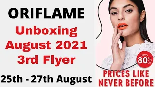 Oriflame August Flyer, 25th to 27th August 2021, Unboxing Oriflame Online 3rd Flyer August 2021