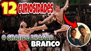 12 Curiosidades !!  O grande dragão branco🤔 jean claude van Dame