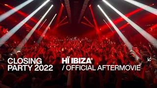 Hï Ibiza 2022 Closing Party (Official Aftermovie)