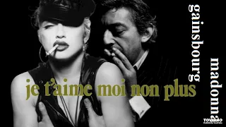 Madonna & Serge Gainsbourg - Je T'aime Moi Non Plus - Virtual duet