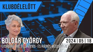 Bolgár György | "Orbán 35 éve meghatározza az életünket" | Klubdélelőtt 2024.05.18.