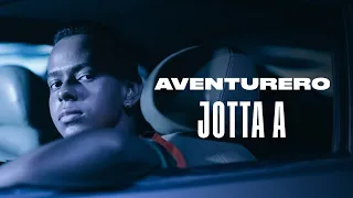 Jotta A - Aventurero (Vídeo Oficial)