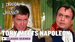 Tony Meets Napoleon Bonaparte | I Dream Of Jeannie