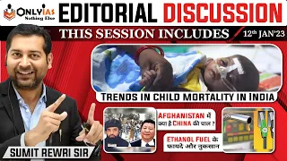 12 January 2023 Editorial And Newspaper Analysis, Ethanol, Child deaths, China in Afghanistan