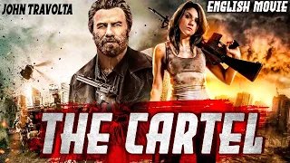 THE CARTEL - Hollywood Movie | John Travolta & Katheryn Winnick | Superhit Action Full English Movie