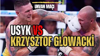 USYK vs Krzysztof Glowacki WBO Yarı Ağır Sıklet Unvan Maçı I Bilgehan Demir Anlatımlı