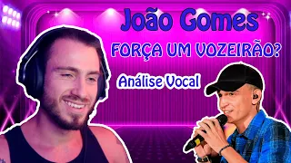 João Gomes FORÇA VOZEIRÃO? Análise Vocal