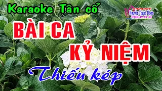 Karaoke tân cổ BÀI CA KỶ NIỆM - THIẾU KÉP [ Hát cùng Thu Trang ]