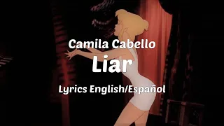 Camila Cabello - Liar (Lyrics English/Español)