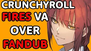 Crunchyroll Fires VA Over Fandub...